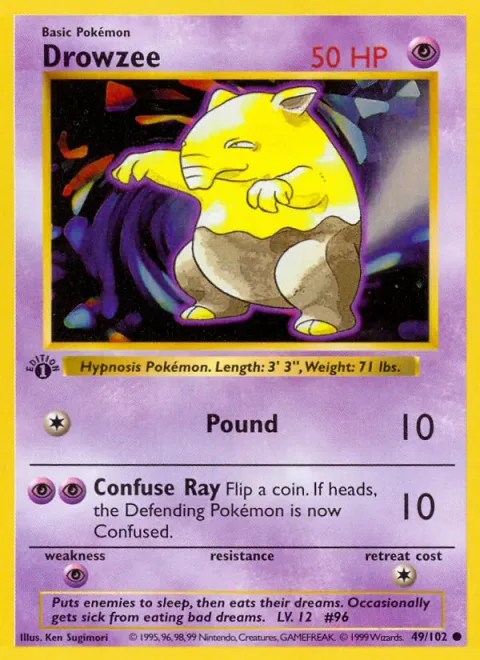 Drowzee [Pound | Confuse Ray]