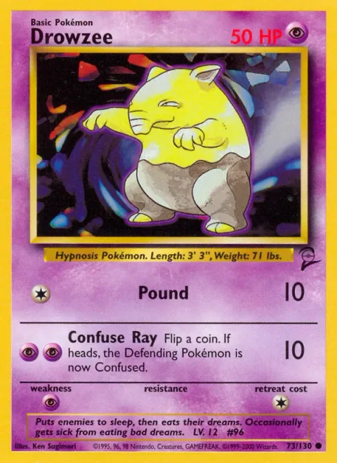 Drowzee [Pound | Confuse Ray]