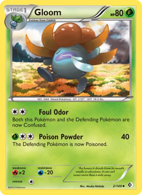 Gloom [Foul Odor | Poison Powder]