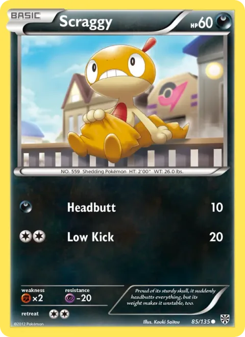 Scraggy [Headbutt | Low Kick]
