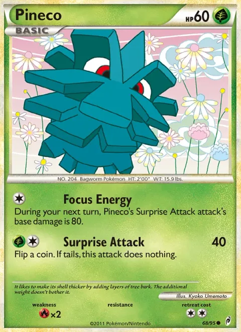 Pineco [Focus Energy | Surprise Attack]