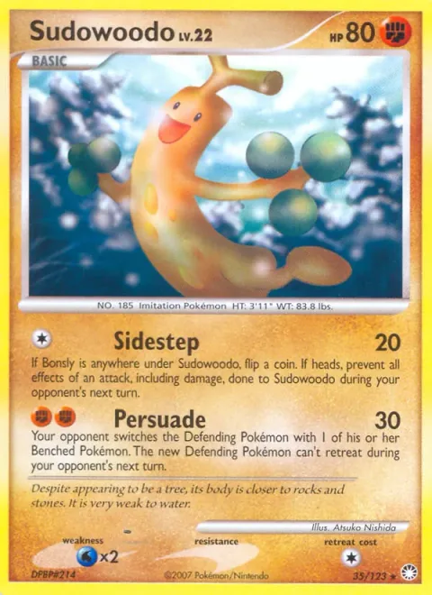 Sudowoodo Lv.22 [Sidestep | Persuade]