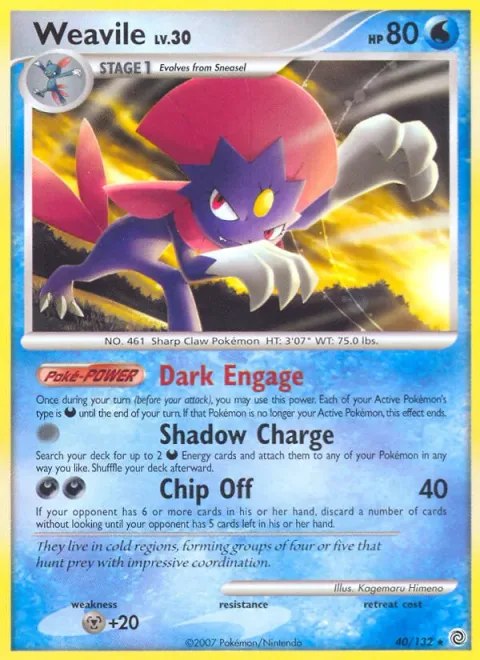 Weavile Lv.30 [Dark Engage | Shadow Charge | Chip Off]