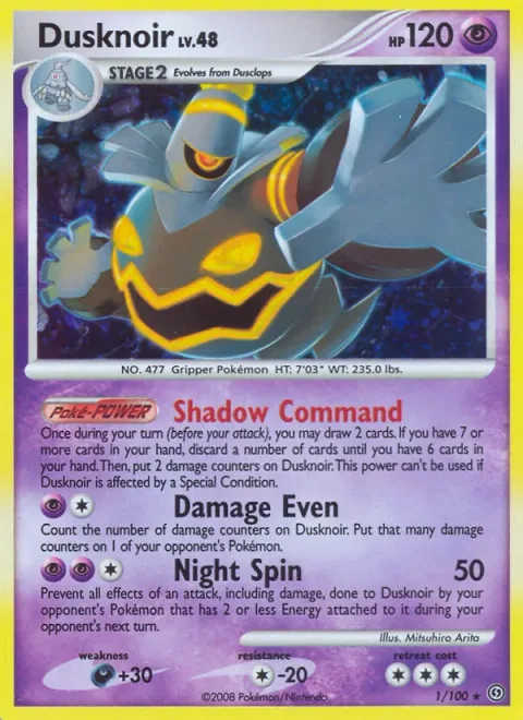 Dusknoir Lv.48 [Shadow Command | Damage Even | Night Spin]