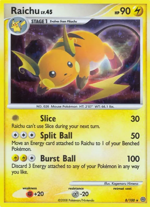 Raichu Lv.45 [Slice | Split Ball | Burst Ball]
