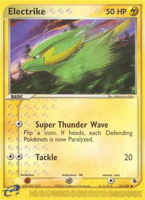Electrike [Super Thunder Wave | Tackle]