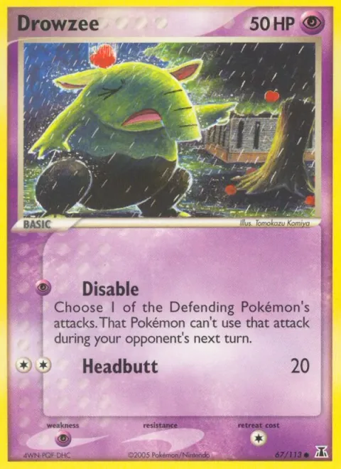 Drowzee [Disable | Headbutt]