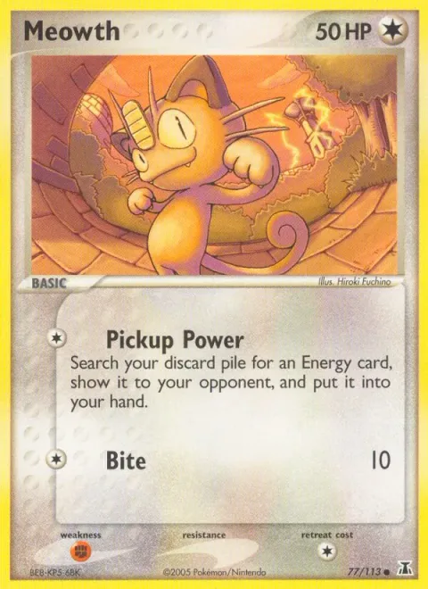 Meowth [Pickup Power | Bite]