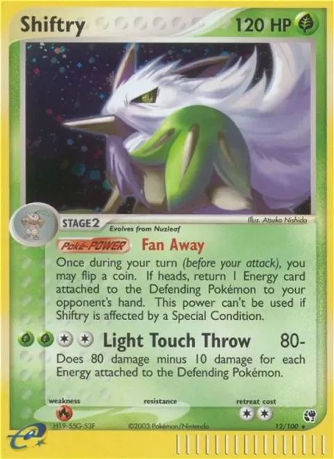 Shiftry [Fan Away | Light Touch Throw]