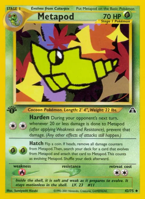 Metapod [Harden | Hatch]