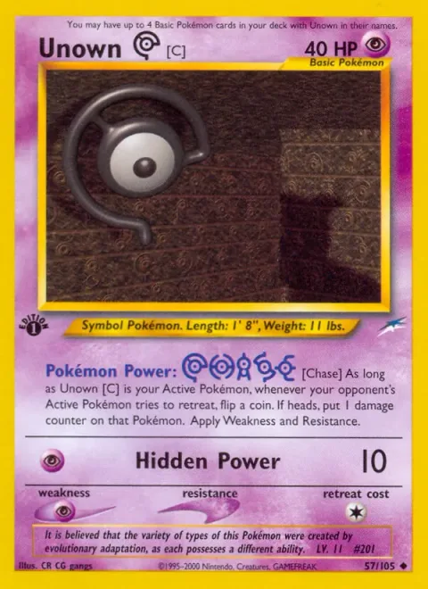 Unown [C] [Chase | Hidden Power]
