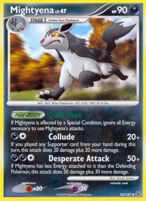 Mightyena Lv.47 [Cold Feet | Collude | Desperate Attack]