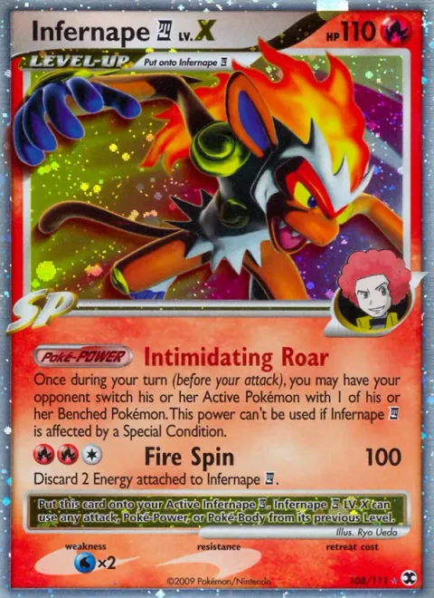 Infernape [4] LV.X [Intimidating Roar | Fire Spin]