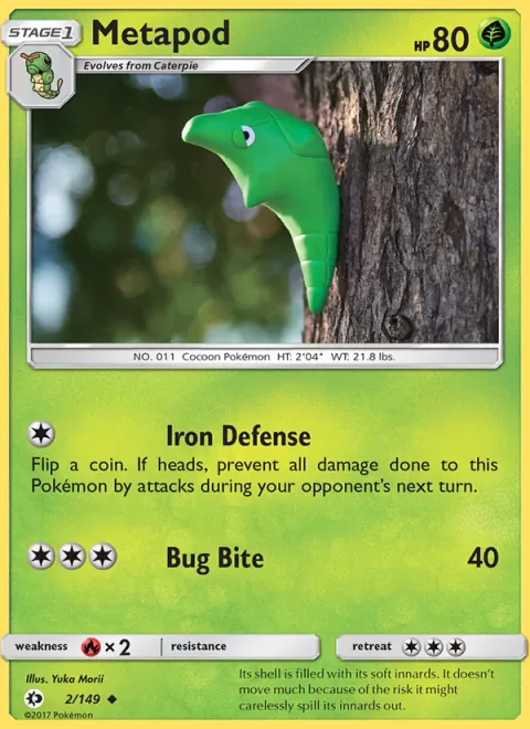 Metapod [Iron Defense | Bug Bite]
