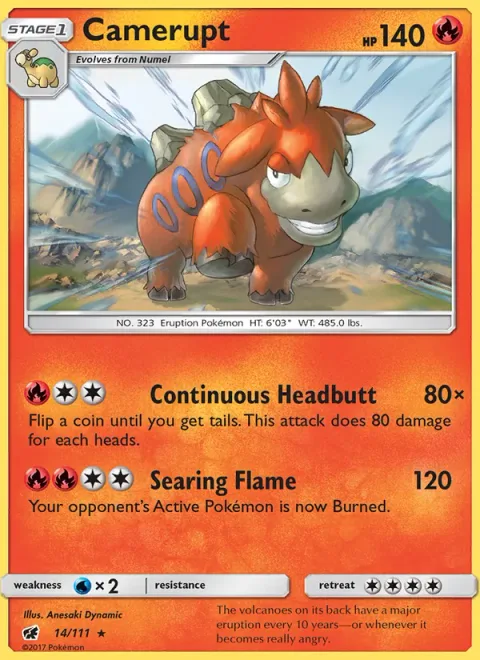 Camerupt [Continuous Headbutt | Searing Flame]
