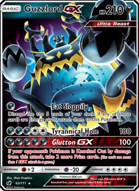 Guzzlord GX [Eat Sloppily | Tyrannical Hole | Glutton GX]