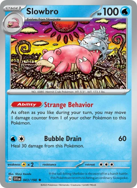 Slowbro [Strange Behavior | Bubble Drain]