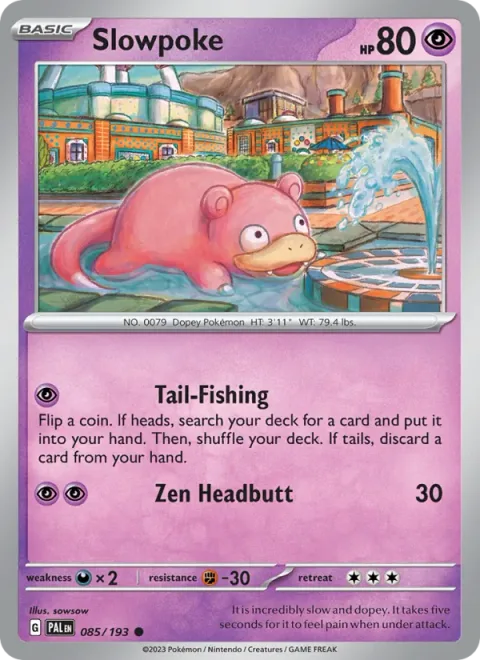 Slowpoke [Tail-Fishing | Zen Headbutt]
