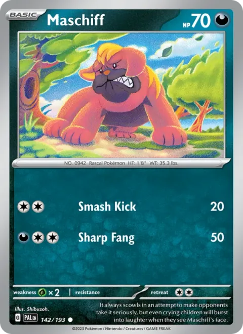 Maschiff [Smash Kick | Sharp Fang]
