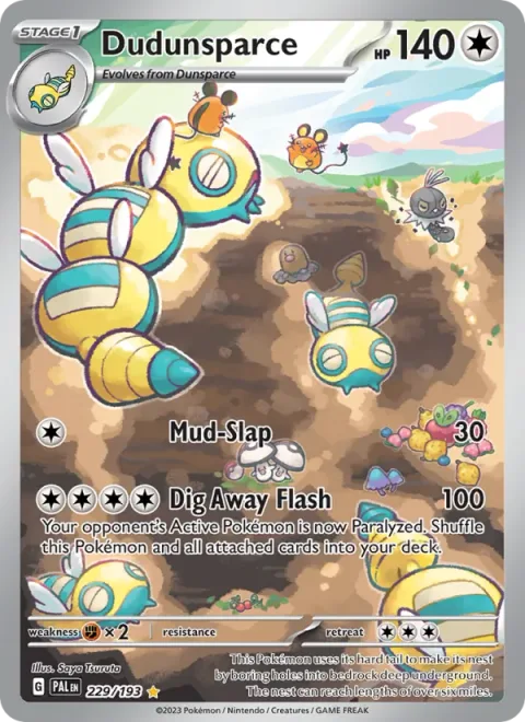 Dudunsparce [Mud-Slap | Dig Away Flash]