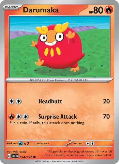 Darumaka [Headbutt | Surprise Attack]