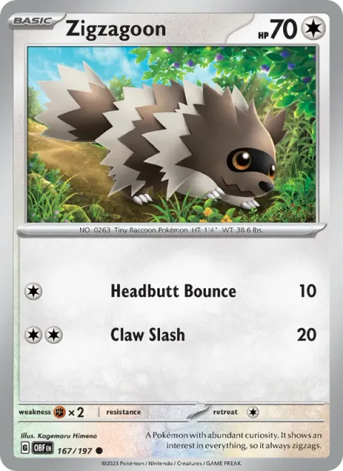 Zigzagoon [Headbutt Bounce | Claw Slash]