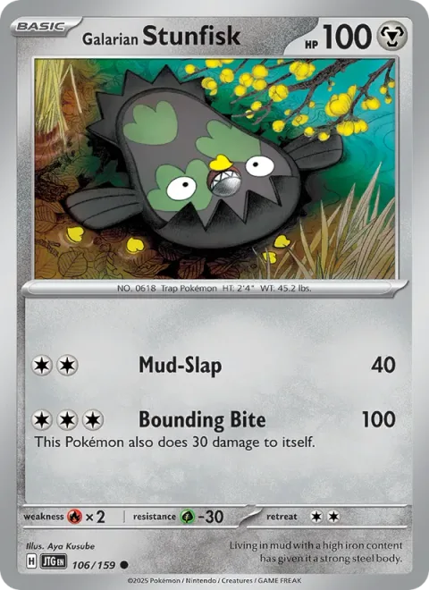 Galarian Stunfisk [Mud-Slap | Bounding Bite]