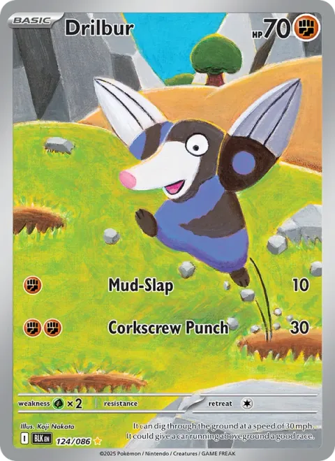 Drilbur [Mud-Slap | Corkscrew Punch]