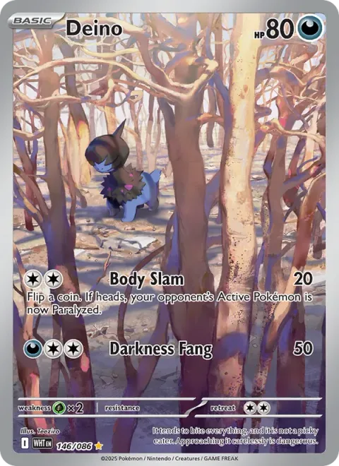 Deino [Body Slam | Darkness Fang]