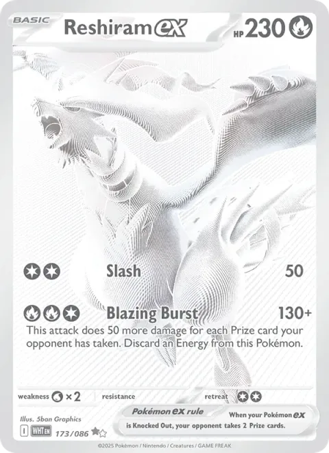 Reshiram ex [Slash | Blazing Burst]