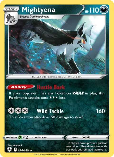 Mightyena [Hustle Bark | Wild Tackle]