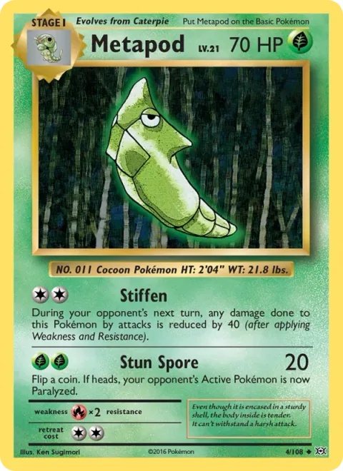 Metapod [Stiffen | Stun Spore]